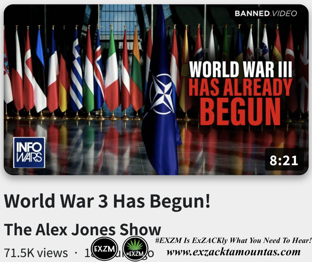 World War 3 Has Begun Alex Jones Infowars The Great Reset EXZM exZACKtaMOUNTas Zack Mount November 2nd 2022