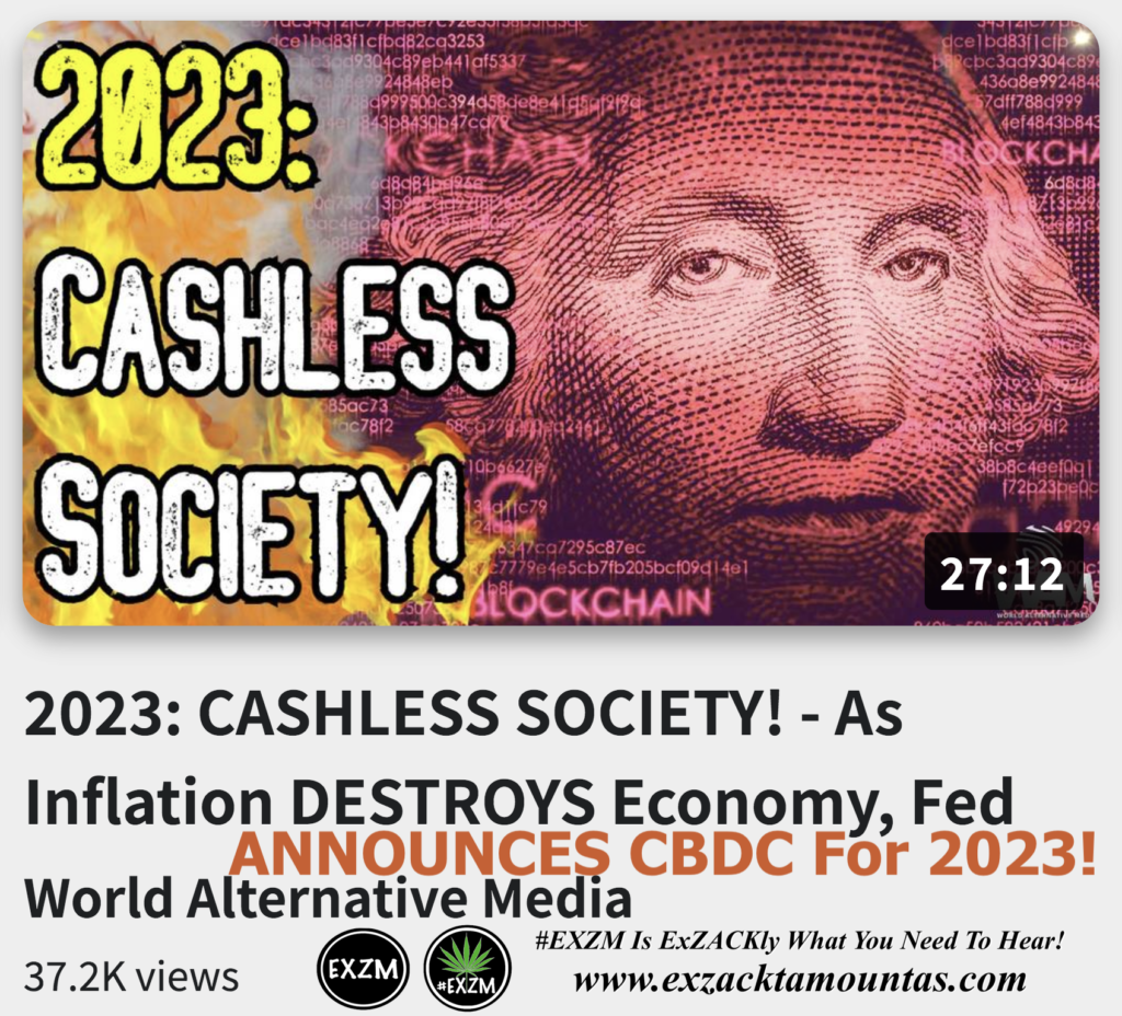 2023 CASHLESS SOCIETY As Inflation DESTROYS Economy Fed ANNOUNCES CBDC For 2023 Alex Jones Infowars The Great Reset EXZM exZACKtaMOUNTas Zack Mount December 17th 2022