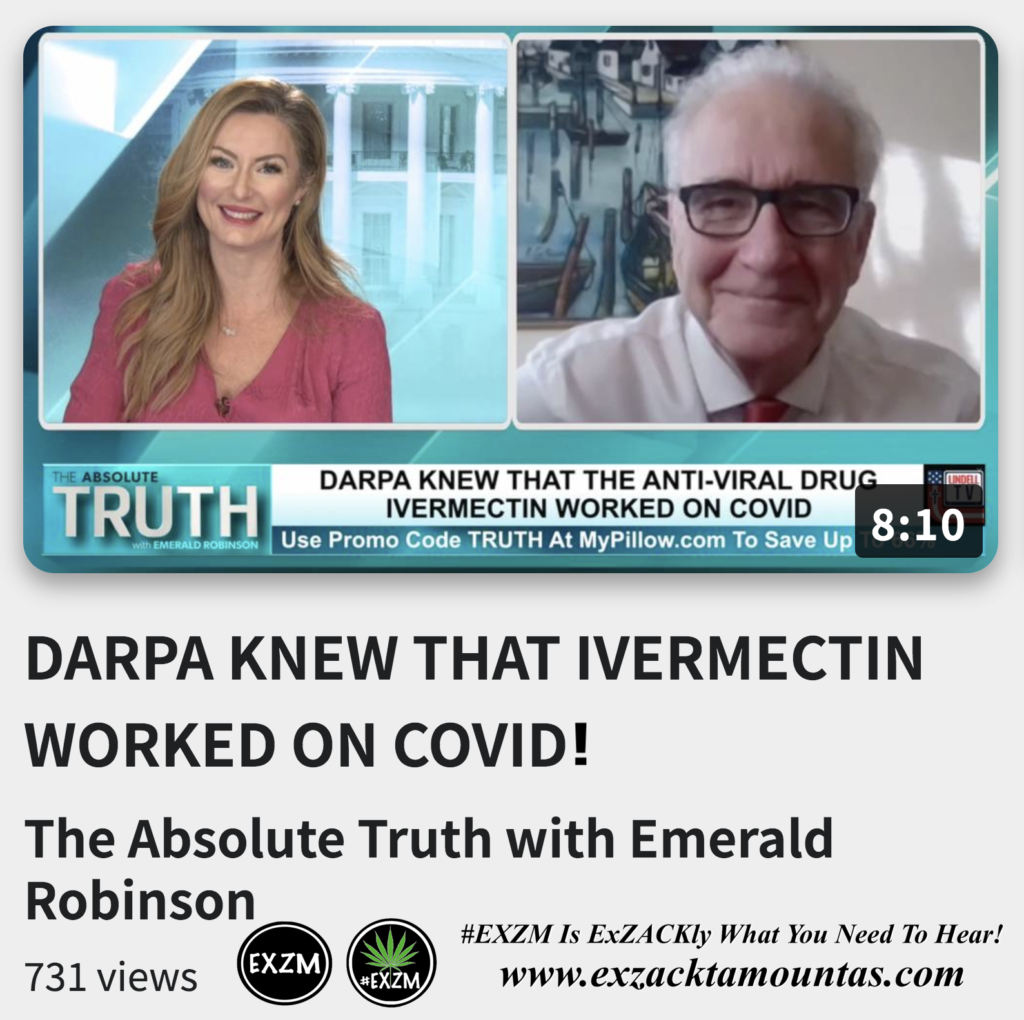 DARPA KNEW THAT IVERMECTIN WORKED ON COVID Emerald Robinson Alex Jones Infowars The Great Reset EXZM exZACKtaMOUNTas Zack Mount December 22nd 2022