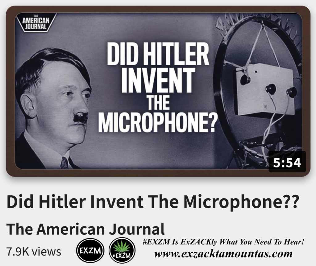 Did Hitler Invent The Microphone Alex Jones Infowars The Great Reset EXZM exZACKtaMOUNTas Zack Mount December 2nd 2022