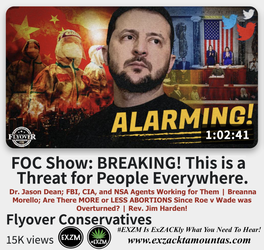 FOC Show BREAKING Threat for People Everywhere Dr Jason Dean FBI CIA NSA Agents Working for Them Alex Jones Infowars The Great Reset EXZM exZACKtaMOUNTas Zack Mount December 24th 2022