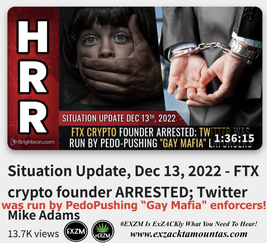 FTX crypto founder ARRESTED Twitter was run by pedo pushing gay mafia enforcers Alex Jones Infowars The Great Reset EXZM exZACKtaMOUNTas Zack Mount December 13th 2022