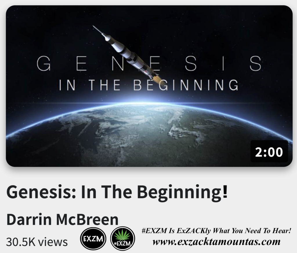 Genesis In The Beginning Darrin McBreen Alex Jones Infowars The Great Reset EXZM exZACKtaMOUNTas Zack Mount December 21st 2022