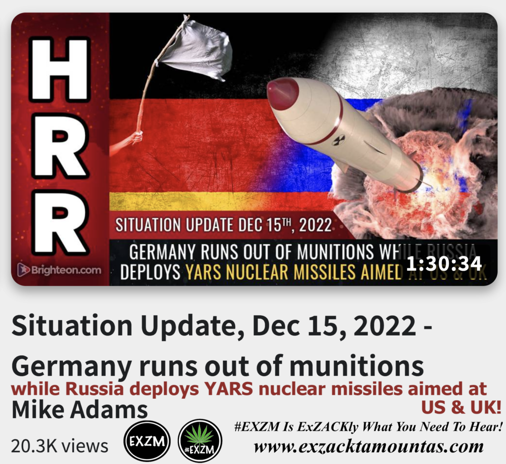 Germany runs out of munitions while Russia deploys YARS nuclear missiles aimed at US UK Alex Jones Infowars The Great Reset EXZM exZACKtaMOUNTas Zack Mount December 15th 2022