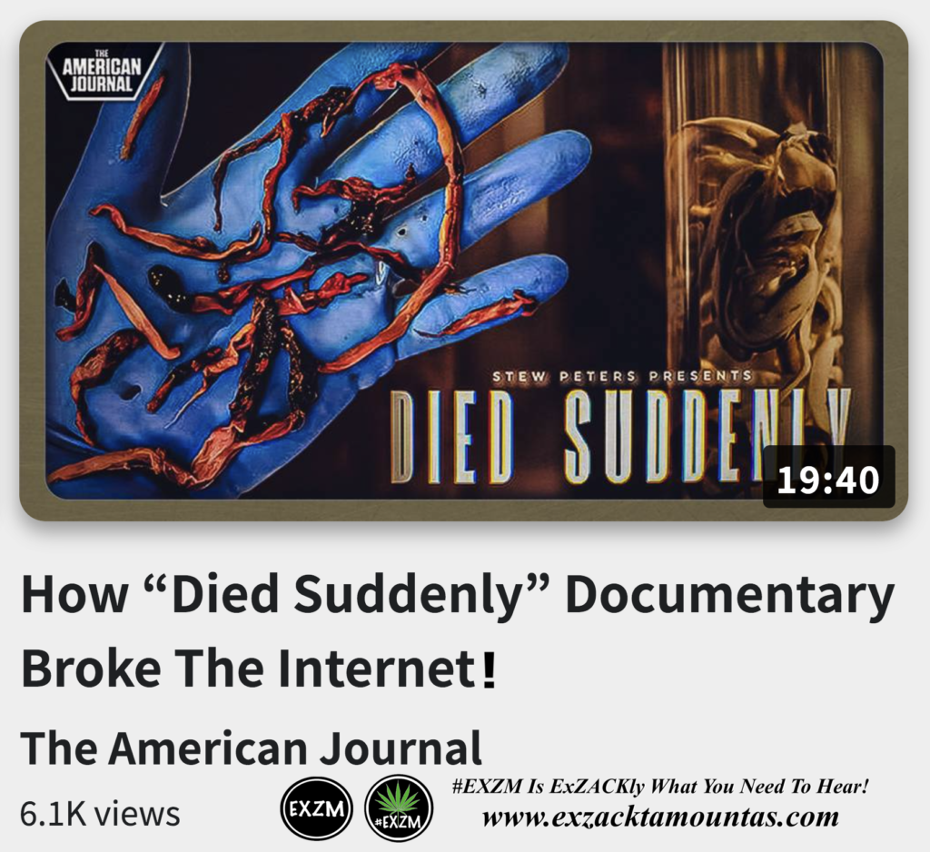 How Died Suddenly Documentary Broke The Internet Alex Jones Infowars The Great Reset EXZM exZACKtaMOUNTas Zack Mount December 1st 2022