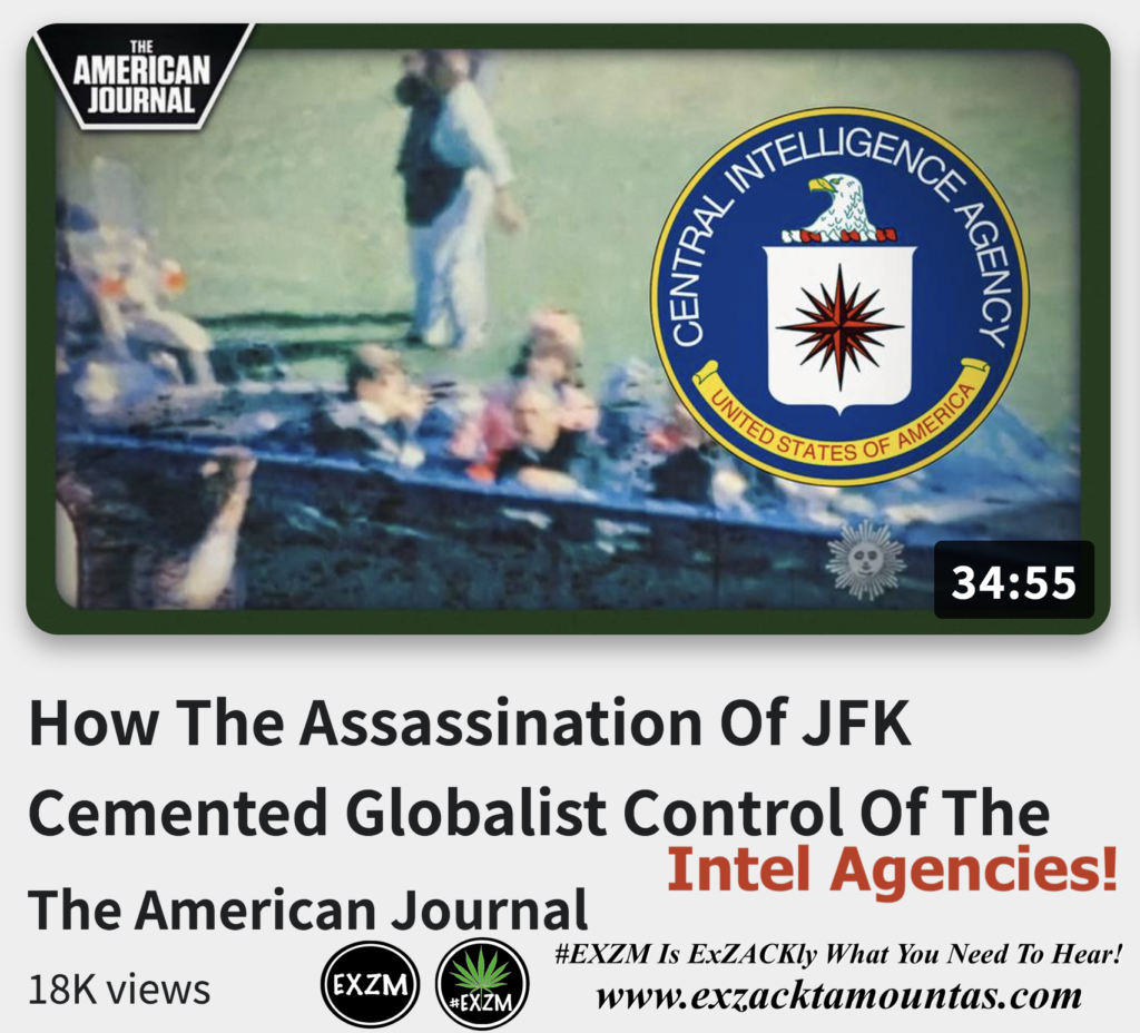 How The Assassination Of JFK Cemented Globalist Control Of The Intel Agencies Alex Jones Infowars The Great Reset EXZM exZACKtaMOUNTas Zack Mount December 16th 2022