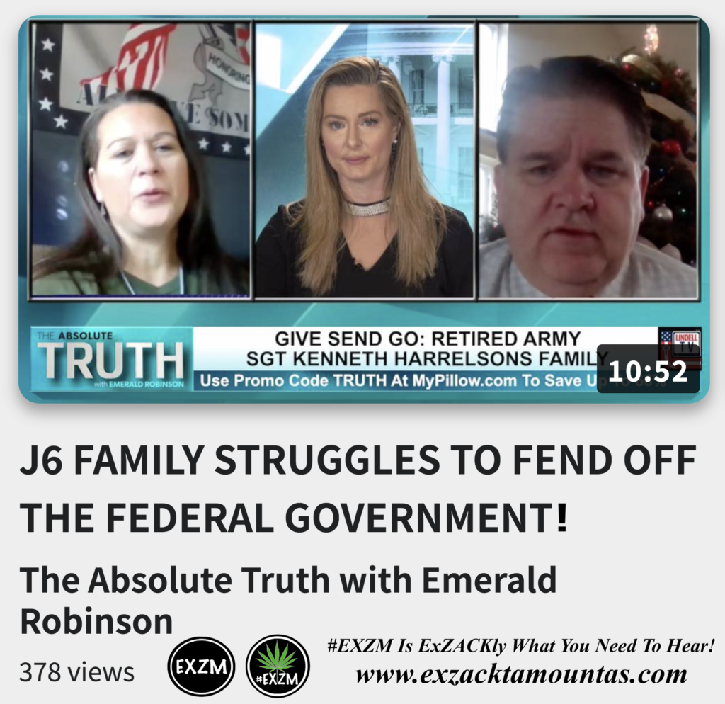 J6 FAMILY STRUGGLES TO FEND OFF THE FEDERAL GOVERNMENT Emerald Robinson Alex Jones Infowars The Great Reset EXZM exZACKtaMOUNTas Zack Mount December 8th 2022