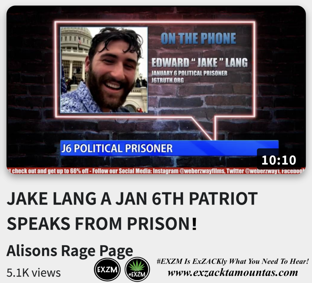 JAKE LANG A JAN 6TH PATRIOT SPEAKS FROM PRISON Alex Jones Infowars The Great Reset EXZM exZACKtaMOUNTas Zack Mount December 11th 2022
