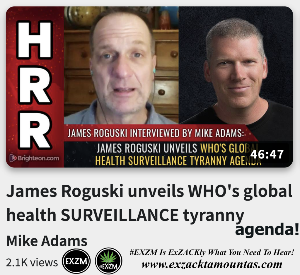James Roguski unveils WHOs global health SURVEILLANCE tyranny agenda Alex Jones Infowars The Great Reset EXZM exZACKtaMOUNTas Zack Mount December 5th 2022