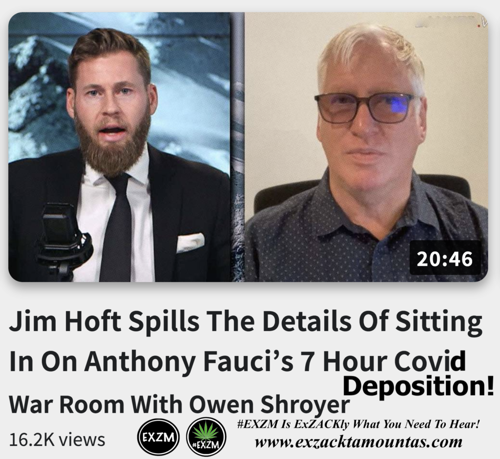 Jim Hoft Spills The Details Of Sitting In On Anthony Fauci s 7 Hour Covid Deposition Alex Jones Infowars The Great Reset EXZM exZACKtaMOUNTas Zack Mount December 7th 2022