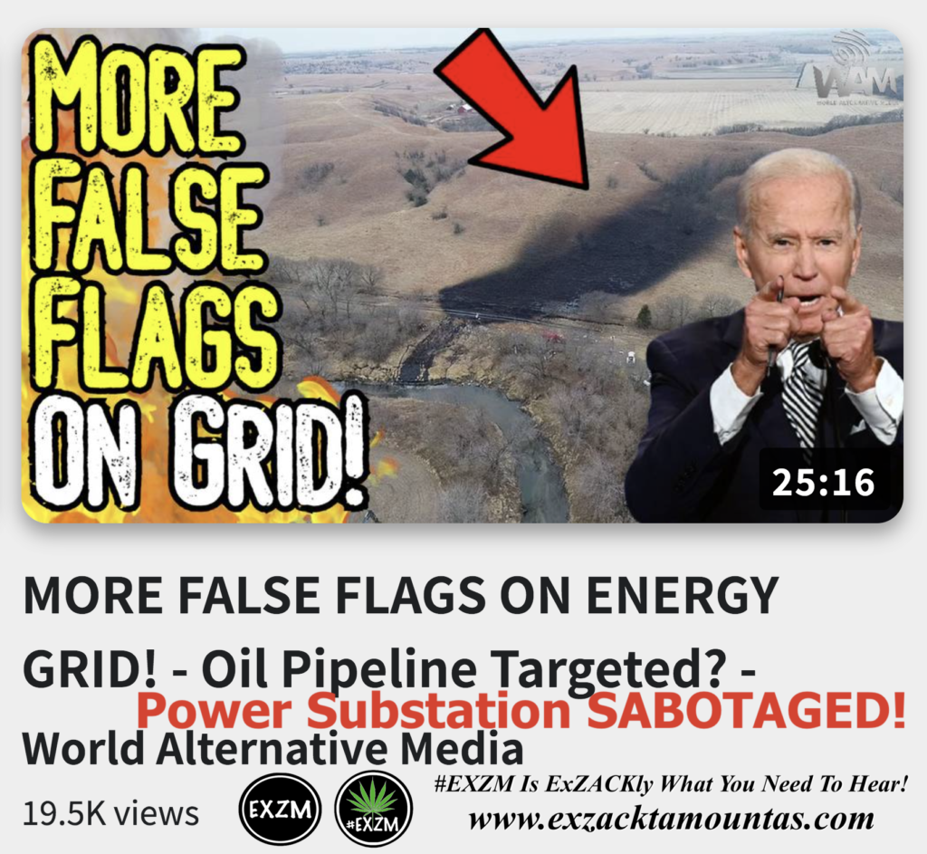 MORE FALSE FLAGS ON ENERGY GRID Oil Pipeline Targeted Power Substation SABOTAGED Alex Jones Infowars The Great Reset EXZM exZACKtaMOUNTas Zack Mount December 10th 2022