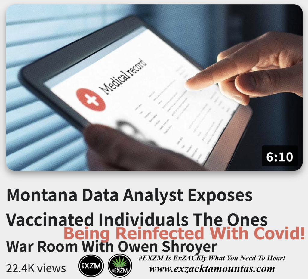 Montana Data Analyst Exposes Vaccinated Individuals The Ones Being Reinfected With Covid Alex Jones Infowars The Great Reset EXZM exZACKtaMOUNTas Zack Mount December 13th 2022