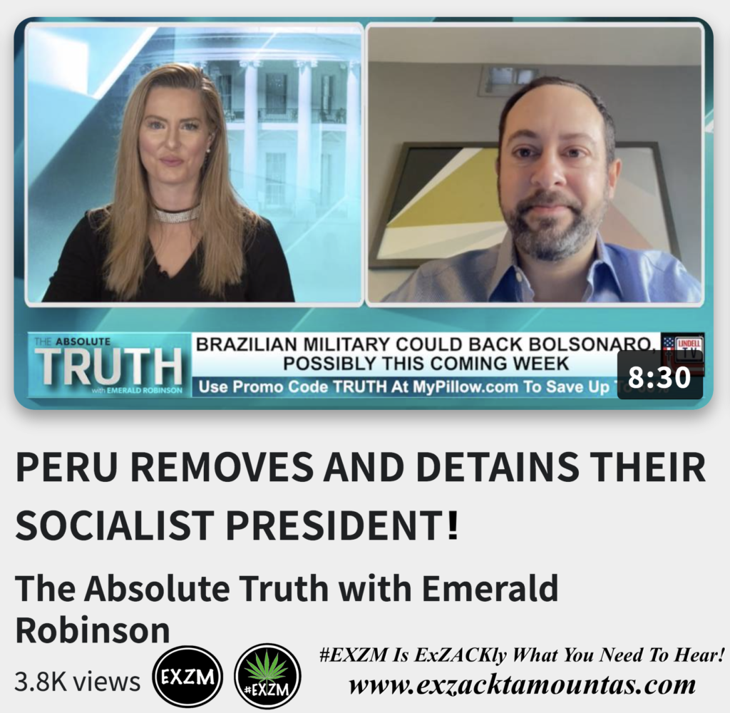 PERU REMOVES AND DETAINS THEIR SOCIALIST PRESIDENT Emerald Robinson Alex Jones Infowars The Great Reset EXZM exZACKtaMOUNTas Zack Mount December 8th 2022
