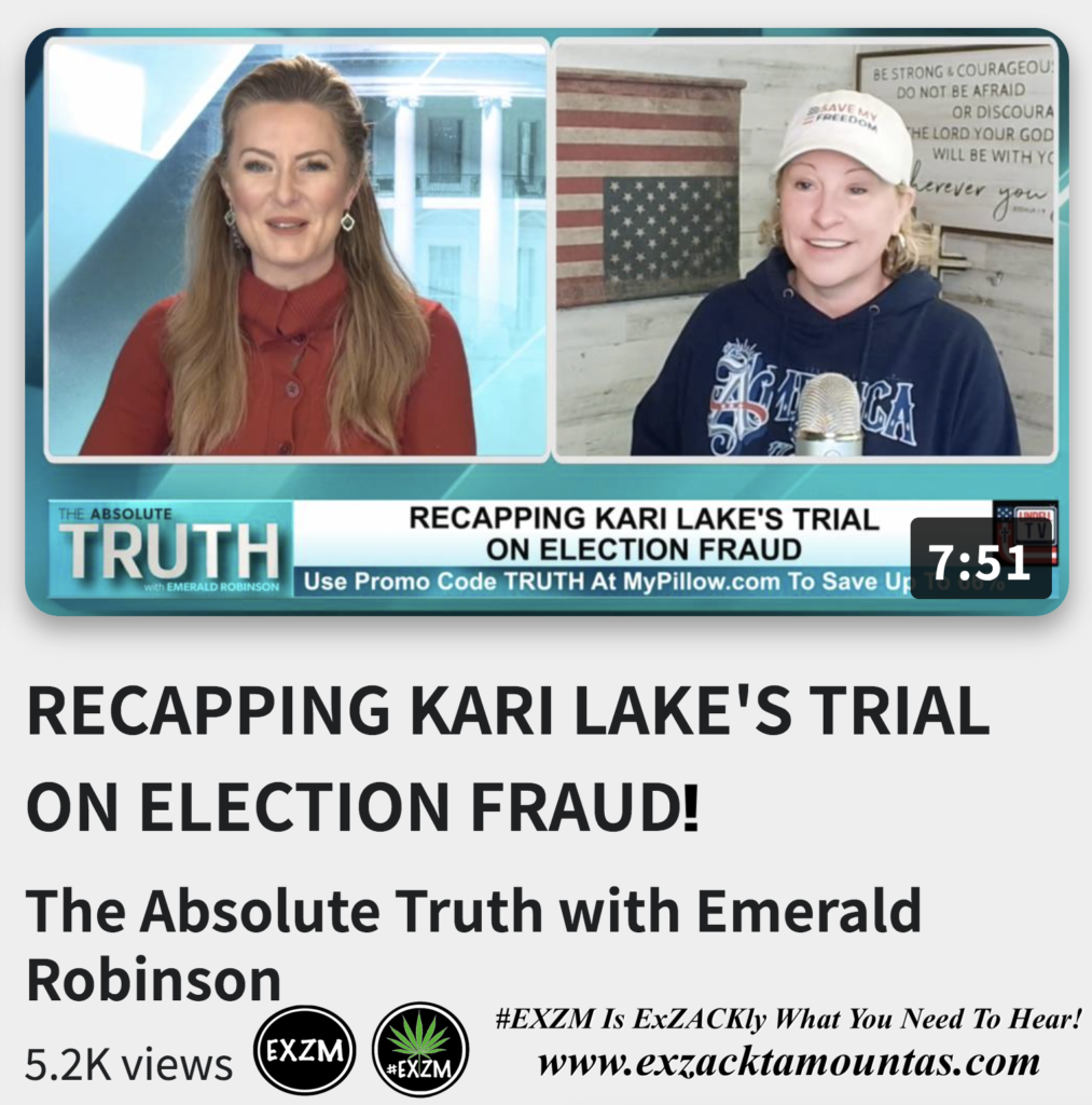 RECAPPING KARI LAKE S TRIAL ON ELECTION FRAUD Emerald Robinson Alex Jones Infowars The Great Reset EXZM exZACKtaMOUNTas Zack Mount December 23rd 2022