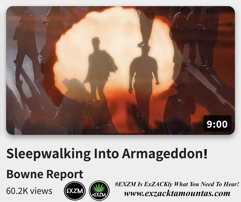 Sleepwalking Into Armageddon Alex Jones Infowars The Great Reset EXZM exZACKtaMOUNTas Zack Mount December 9th 2022