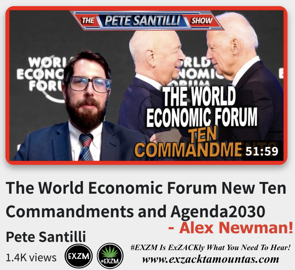 The World Economic Forum New Ten Commandments and Agenda2030 Alex Newman Alex Jones Infowars The Great Reset EXZM exZACKtaMOUNTas Zack Mount December 2nd 2022