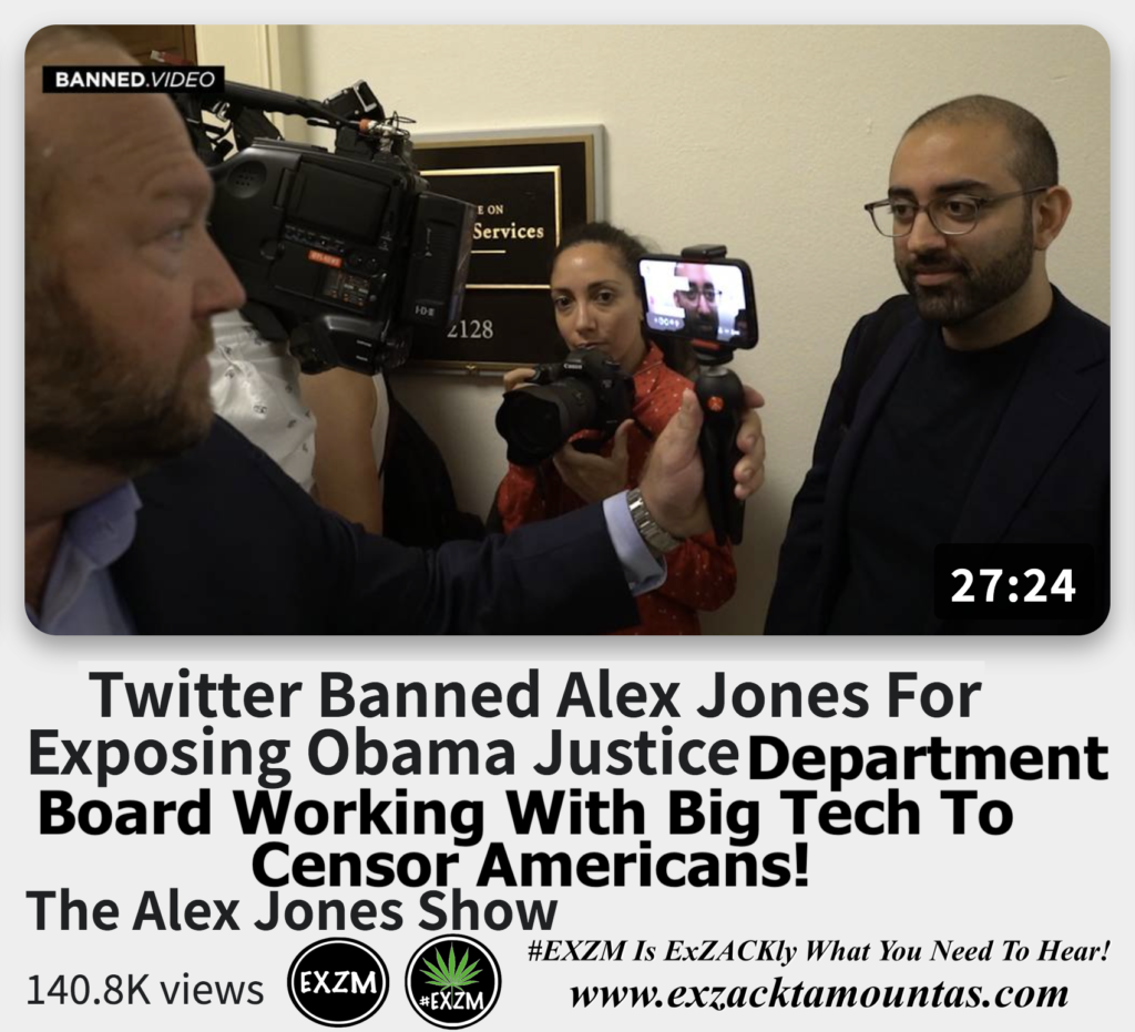 Twitter Banned Alex Jones For Exposing Obama Justice Department Board Working With Big Tech To Censor Americans Infowars The Great Reset EXZM exZACKtaMOUNTas Zack Mount December 19th 2022
