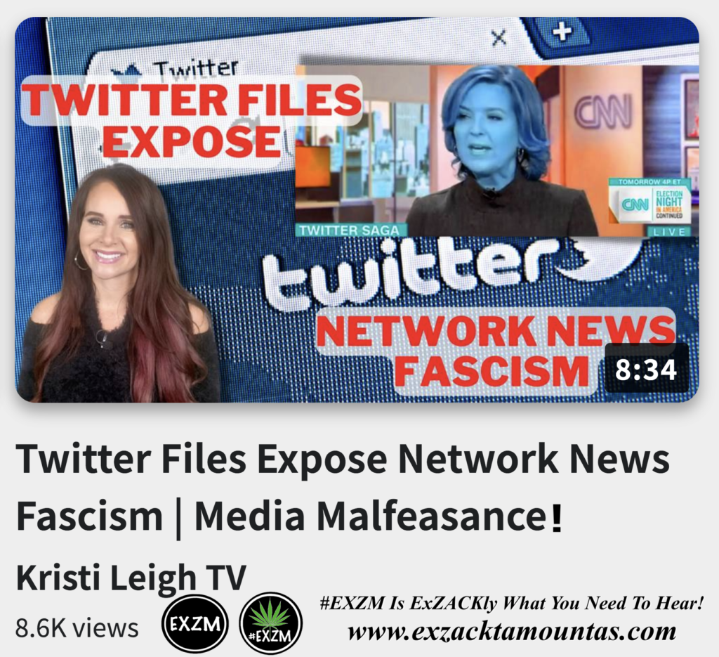 Twitter Files Expose Network News Fascism Media Malfeasance Alex Jones Infowars The Great Reset EXZM exZACKtaMOUNTas Zack Mount December 10th 2022