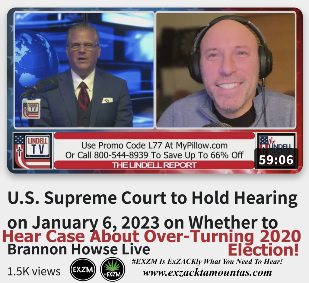 US Supreme Court to Hold Hearing on January 6th 2023 on Whether to Hear Case About Over Turning 2020 Election Alex Jones Infowars The Great Reset EXZM exZACKtaMOUNTas Zack Mount December 13th 2022
