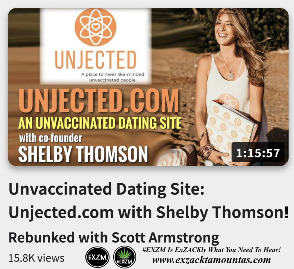 Unvaccinated Dating Site Unjected.com with Shelby Thomson Alex Jones Infowars The Great Reset EXZM exZACKtaMOUNTas Zack Mount December 17th 2022