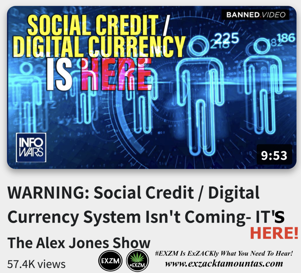 WARNING Social Credit Digital Currency System Isn t Coming IT S HERE Alex Jones Infowars The Great Reset EXZM exZACKtaMOUNTas Zack Mount December 13th 2022