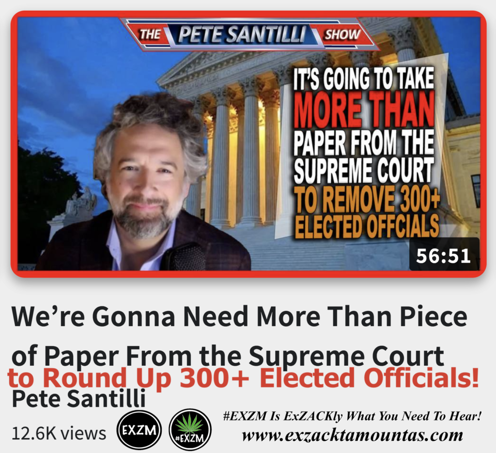 We re Gonna Need More Than Piece of Paper From the Supreme Court to Round Up 300 Elected Officials Alex Jones Infowars The Great Reset EXZM exZACKtaMOUNTas Zack Mount December 17th 2022