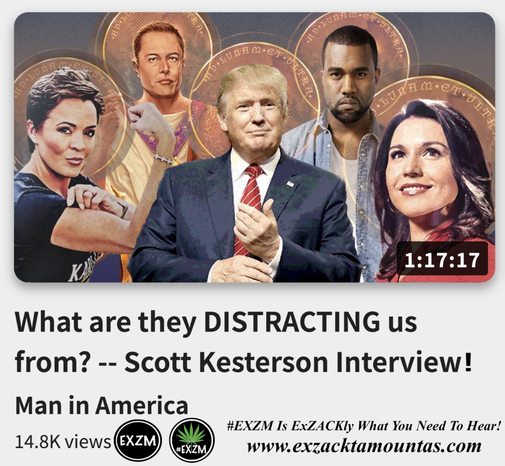 What are they DISTRACTING us from Scott Kesterson Interview Alex Jones Infowars The Great Reset EXZM exZACKtaMOUNTas Zack Mount December 1st 2022