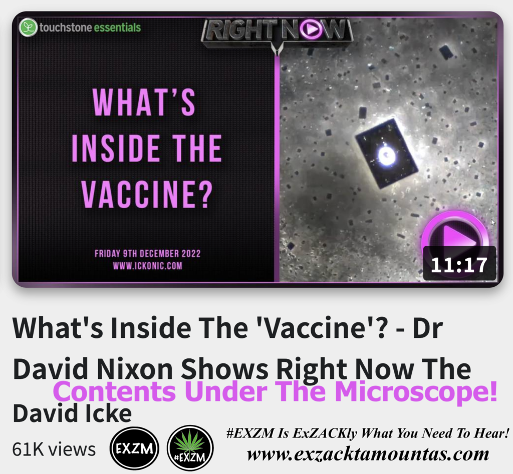 What s Inside The Vaccine Dr David Nixon Shows Right Now The Contents Under The Microscope Alex Jones Infowars The Great Reset EXZM exZACKtaMOUNTas Zack Mount December 9th 2022