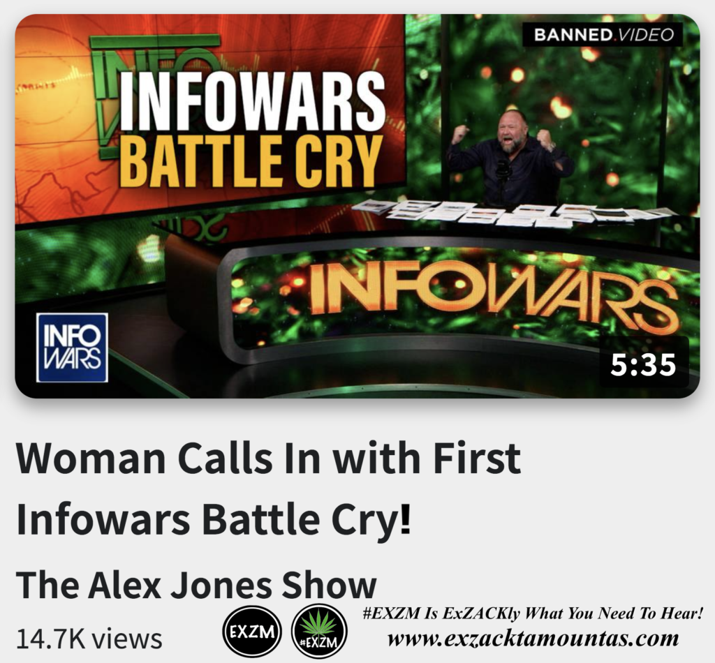 Woman Calls In with First Infowars Battle Cry Alex Jones Infowars The Great Reset EXZM exZACKtaMOUNTas Zack Mount December 21st 2022